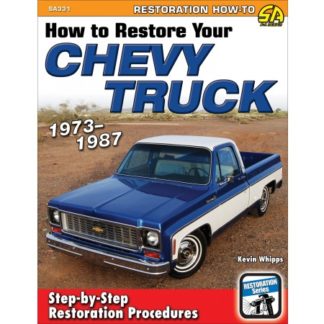 How to Restore Your Chevy Truck: 1973-1987