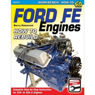 Ford FE Engines: How to Rebuild