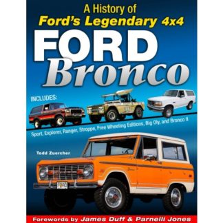 Ford Bronco: A History of Ford's Legendary 4x4
