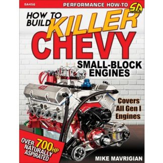 How to Build Killer Chevy Small-Block Engines