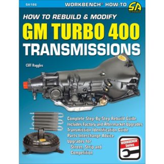 How to Rebuild & Modify GM Turbo 400 Transmissions