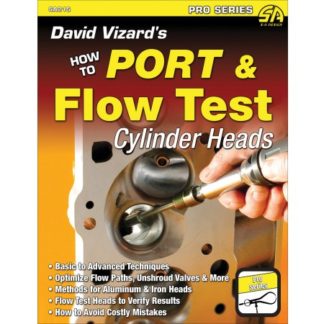 David Vizard's How to Port & Flow Test Cylinder Heads