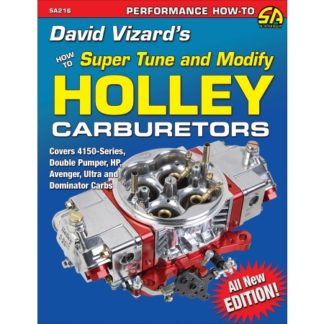 David Vizard's How to Super Tune and Modify Holley Carburetors