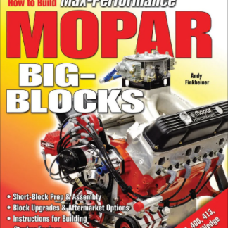 How to Build Max-Performance Mopar Big Blocks