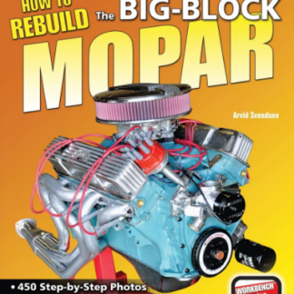 How to Rebuild the Big-Block Mopar