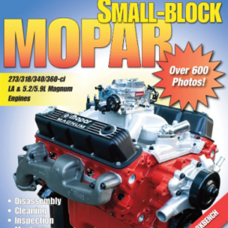 How to Rebuild the Small-Block Mopar