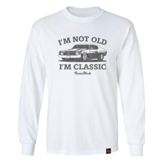 Not Old Longsleeve Tee